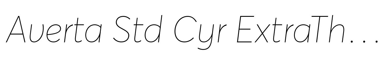 Averta Std Cyr ExtraThin Italic